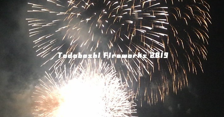 Todabashi Fireworks 2019